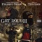Get Dough and Stay Thuggin' (feat. Tito Locs) - FieldBoy swoop lyrics