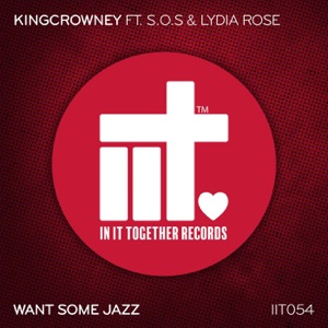 Want Some Jazz (feat. S.O.S & Lydia Rose) - Single