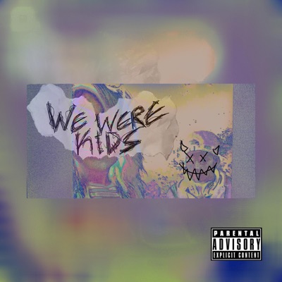 We Were Kids - Single