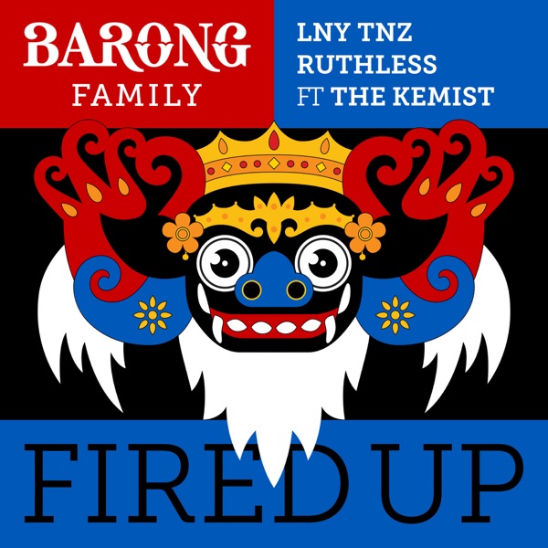 Fired Up (feat. The Kemist) - Single