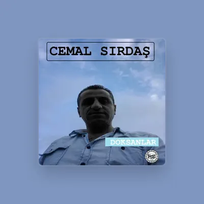 Listen to Cemal Sırdaş, watch music videos, read bio, see tour dates & more!