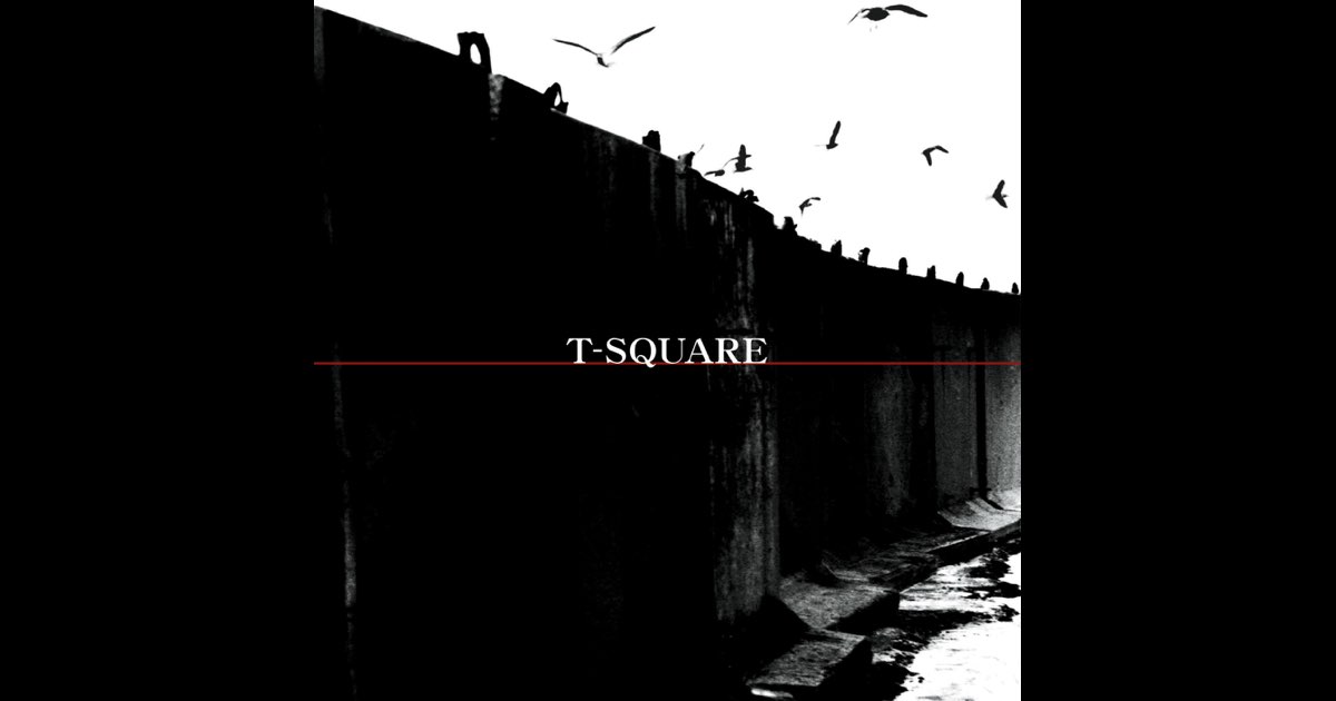 T-SQUARE - T-SQUAREのアルバム - Apple Music