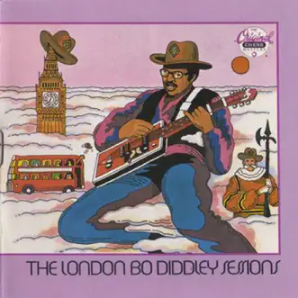 The London Bo Diddley Sessions by Bo Diddley album reviews, ratings, credits