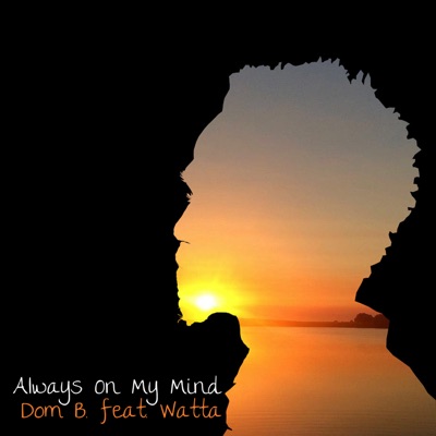 Always on My Mind (feat. Watta) - Single