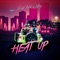 Heat Up (feat. Zmny) - Dali Rock lyrics