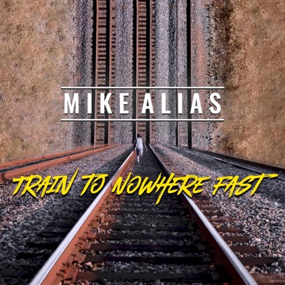 Train to Nowhere Fast (Instrumental) - Single