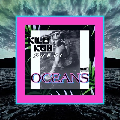 Oceans (feat. Suedi) - Single