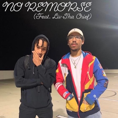 No Remorse (feat. Liv Tha Chief) - Single