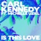Is This Love (feat. Michelle Uziel) - Carl Kennedy lyrics