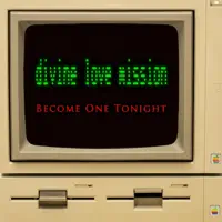 Become One Tonight — Divine Love Mission
