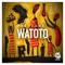 Watoto - Keytone lyrics