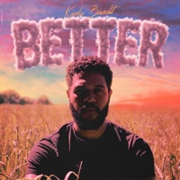 Better - Single - Kweku Bandit