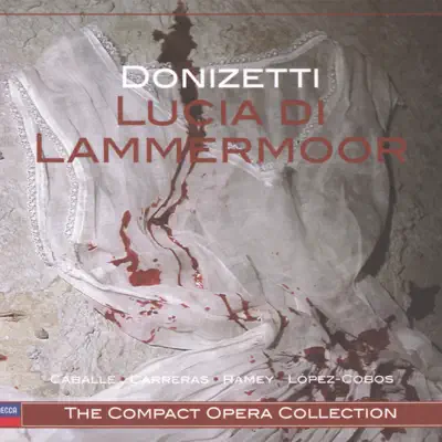 Donizetti: Lucia Di Lammermoor - Montserrat Caballé