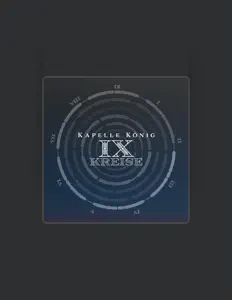 Escucha a Kapelle König, mira vídeos musicales, lee la biografía, consulta fechas de giras y mucho más.