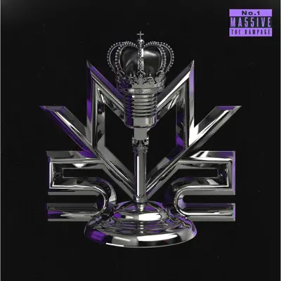 No.1 - MA55IVE THE RAMPAGE: Song Lyrics, Music Videos & Concerts