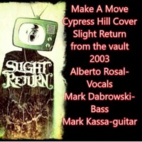 Make a Move - Single - Slight Return