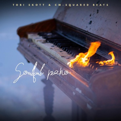 Soulful Piano (feat. Cm-squared beats) - Single