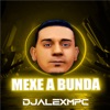 Mexe a Bunda - Single