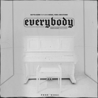 Everybody (feat. Kenai, YDM & Big Stund) - Single - Gutta Gone