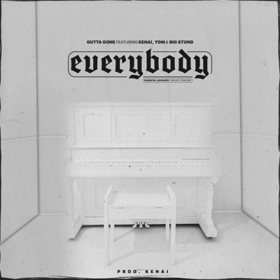 Everybody (feat. Kenai, YDM & Big Stund) - Single