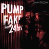 Pump Fake (feat. 24hrs) [Remix] - Single