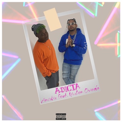 Adicta (feat. Yulien Oviedo) - Single