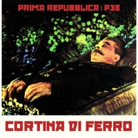 Cortina Di Ferro (feat. P38) - Single - Prima Repubblica