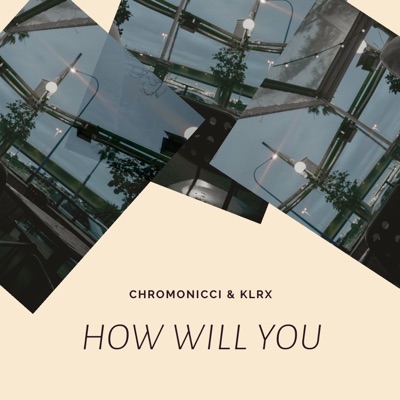 How Will You - Single