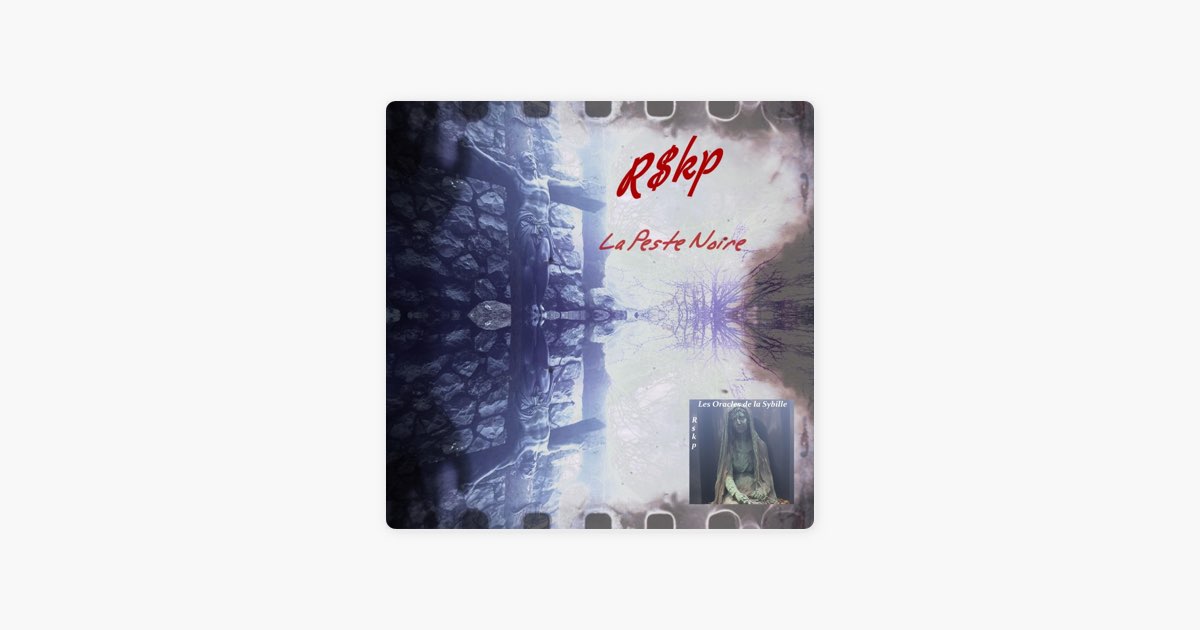 La Peste Noire - Single - Album by R$kp - Apple Music