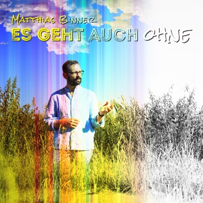 Es geht auch ohne - Single