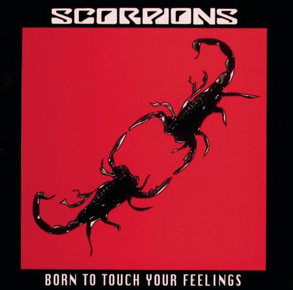 Born to Touch Your Feelings - Scorpions