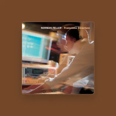 Listen to Norman Feller, watch music videos, read bio, see tour dates & more!