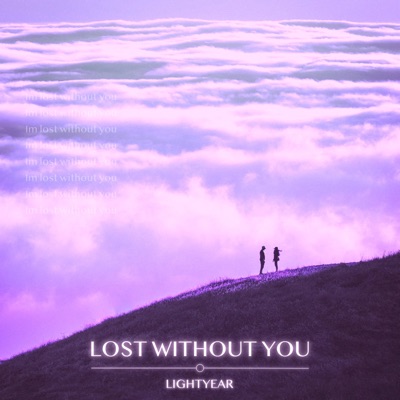Lost Without You - Single
