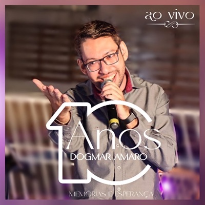 10 Anos: Memórias e Esperança (Ao Vivo) - Single