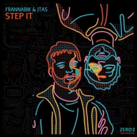 Step It - Single - Frannabik & Jtas