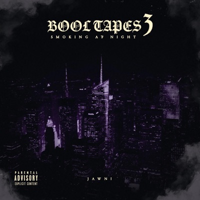 Bool Tapes Vol.3: Smoking at Night