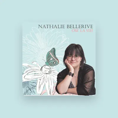 Listen to Nathalie Bellerive, watch music videos, read bio, see tour dates & more!