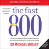 The Fast 800 - Dr. Michael Mosley