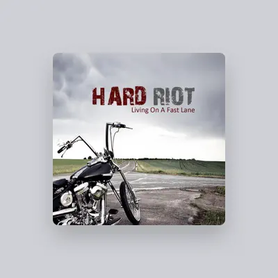 Listen to Hard Riot, watch music videos, read bio, see tour dates & more!