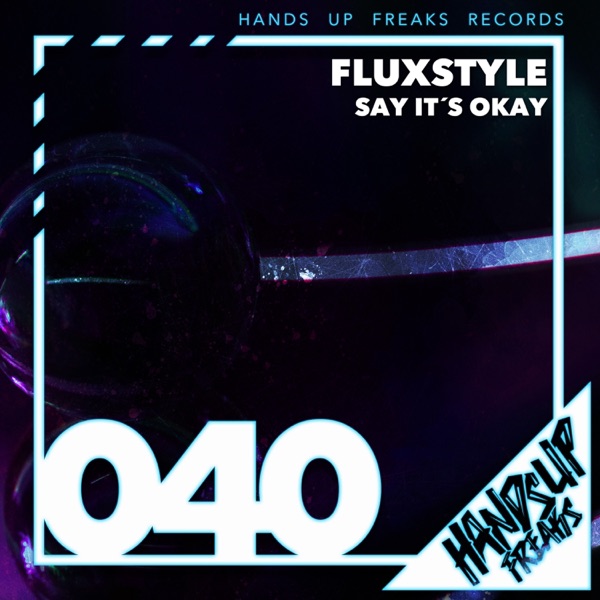 Say It's Okay - Single