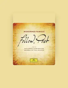 收听 Mohammed Fairouz、观看音乐视频、阅读小传、查看巡演日期等 ！