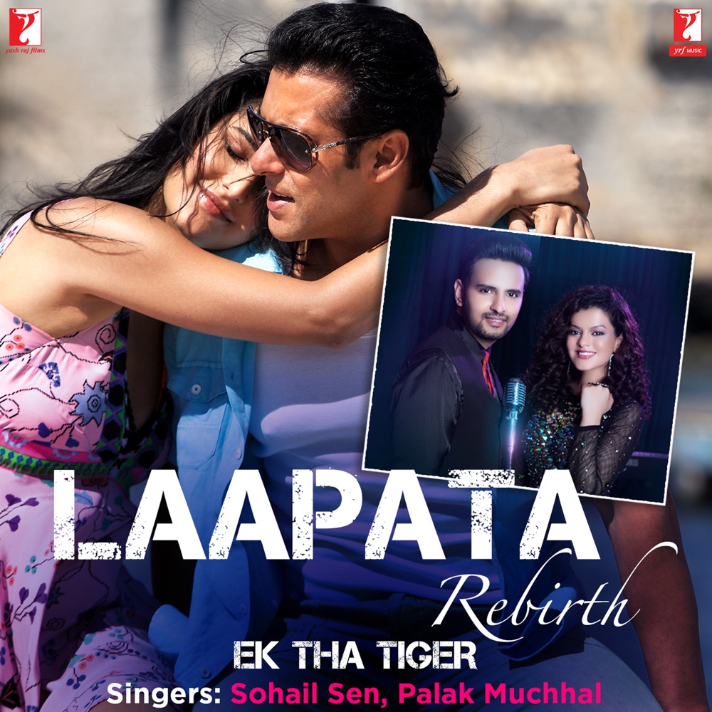 Обложка альбома «Laapata (From "Ek Tha Tiger") [Rebirth] - Single» — Sohail Sen & Palak Muchhal