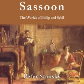 Sassoon: The Worlds of Philip and Sybil (Unabridged)