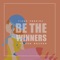 Be The Winners (feat. Ron Rocker) - Tiago Pereira lyrics