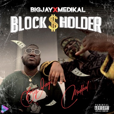 Block Holder (feat. Medikal) - Single