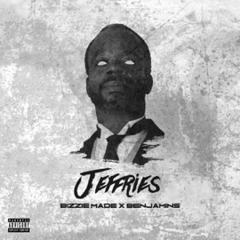 Jeffries (feat. Bizzie Made) Benjamins