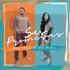 Sus Promesas (feat. Vale Montes) - Single