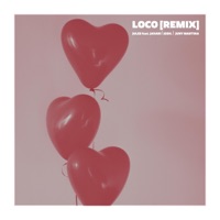 Loco (feat. Jahari, josh. & Juny Martina) [Remix] - Single - JULES