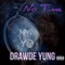 No Time - Drawde Yung lyrics