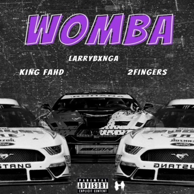 WOMBA (feat. 2 fingers & King Fahd) - Single